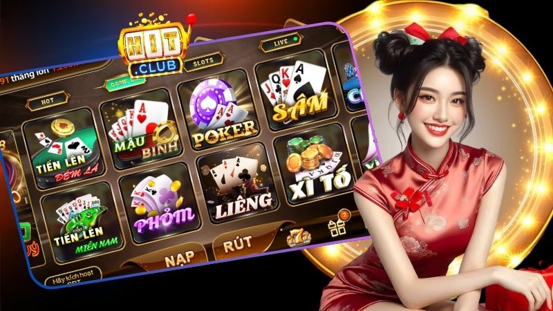 Điểm danh các tựa game bài đổi thưởng hot tại Hitclub